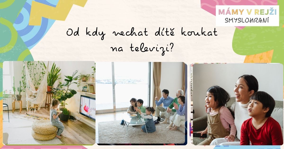 Od kdy nechat dítě koukat na televizi
